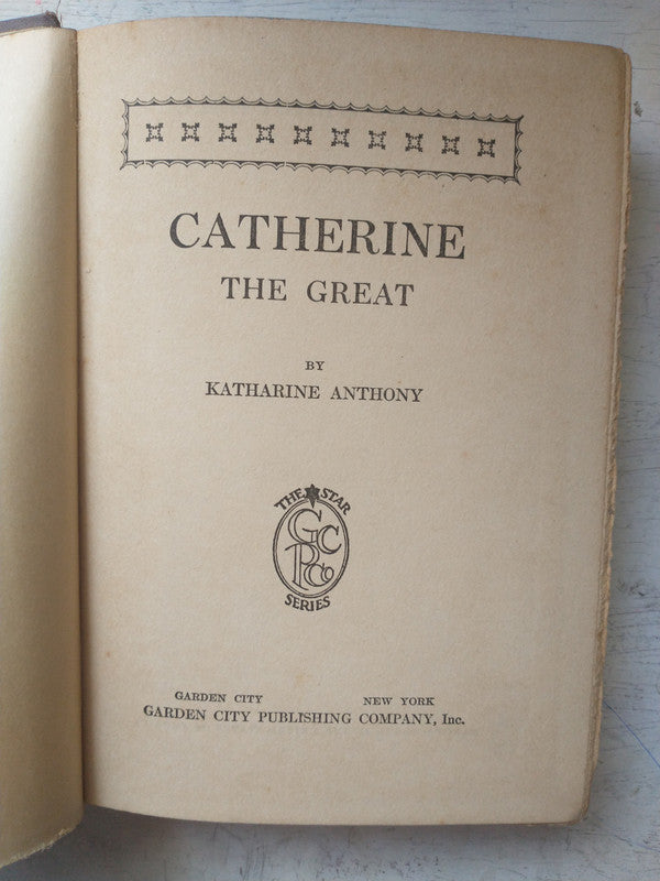 Libro usado en venta: Catherine the great de Katharine Anthony; editorial Garden City Publishing impreso en 1925 realizamos envios a todo el mundo.1