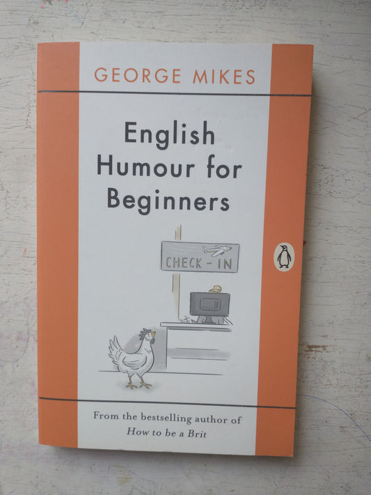 Libro usado en venta: English humour for beginners de George Mikes; editorial Penguin Books impreso en 2016 realizamos envios a todo el mundo.1