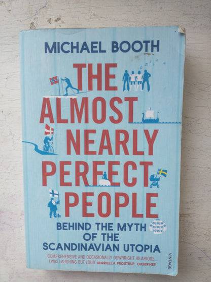 Libro usado en venta: The almost nearly perfect people de Michael Booth; editorial Vintage impreso en 2015 realizamos envios a todo el mundo.1