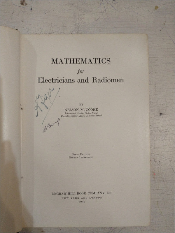Libro usado en venta: Mathematics for Electricians and Radiomen de Nelson M. Cooke; editorial McGraw-Hill impreso en 1942 envios a todo el mundo.1