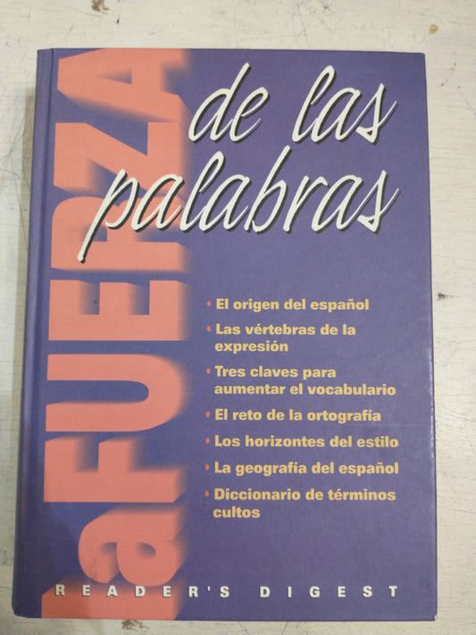 Libro usado en venta: La fuerza de las palabras; editorial Reader's Digest impreso en 2000 realizamos envios a todo el mundo.1