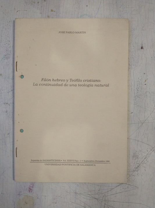 Libro usado en venta: Filon hebreo y Teofilo cristiano de Jose Pablo Martin; editorial Universidad Pontificia de Salamanca impreso en 1990.1