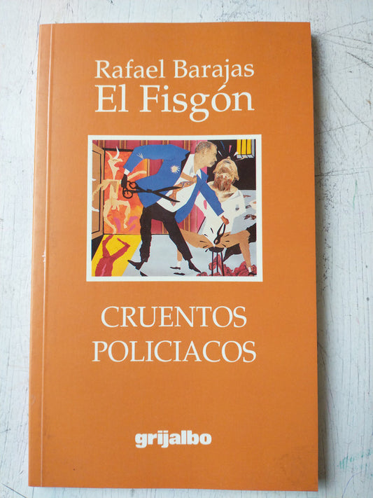 Libro usado en venta: El Fisgon de Rafael Barajas; editorial Grijalbo impreso en 1998 realizamos envios a todo el mundo.1