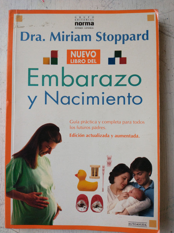 Libro usado en venta: Nuevo libro del Embarazo y nacimiento de Dra Miriam Stoppard; editorial Norma impreso en 1991 realizamos envios a todo el mundo.1