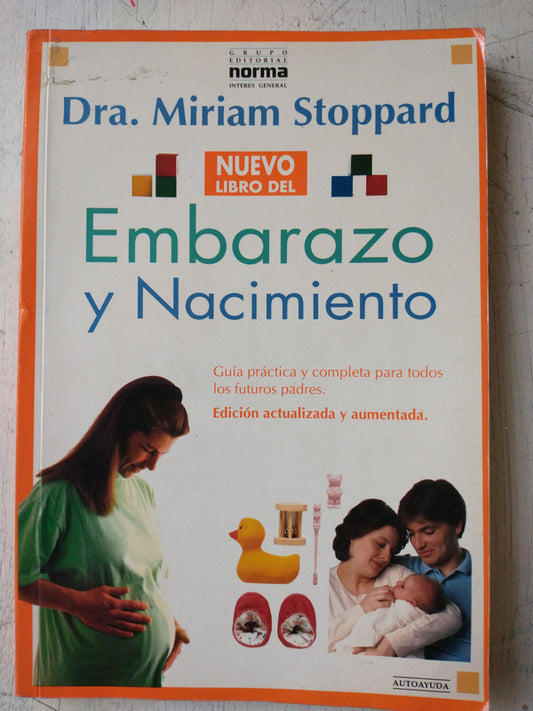 Libro usado en venta: Nuevo libro del Embarazo y nacimiento de Dra Miriam Stoppard; editorial Norma impreso en 1991 realizamos envios a todo el mundo.1