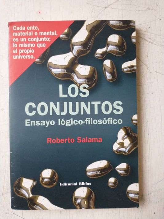 Libro usado en venta: Los conjuntos - Ensayo-Filosofico de Roberto Salama; editorial Biblos impreso en 1998 realizamos envios a todo el mundo.1