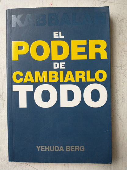 Libro usado en venta: Kabbalah - El poder de cambiarlo todo de Yehuda Berg; editorial Kabbalah Centre International impreso en 2013.1