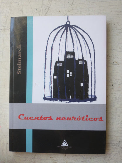 Libro usado en venta: Cuentros neuroticos de Stelmarch; editorial Atlantis impreso en 2010 realizamos envios a todo el mundo.1