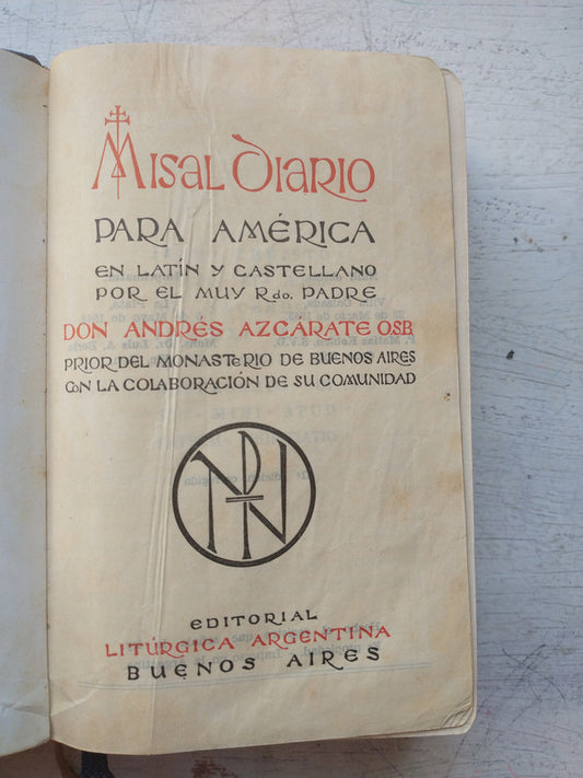 Libro usado en venta: Misal diario para America en latin y castellano de Don Andres Azcarate O.S.B.; editorial Liturgia Argentina impreso en 1944.1