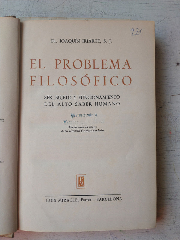 Libro usado en venta: El problema filosofico de Joaquin Iriarte; editorial Luis Miracle impreso en 1953 realizamos envios a todo el mundo.3