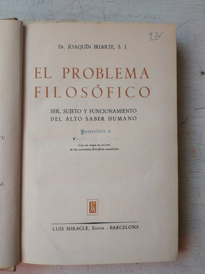 Libro usado en venta: El problema filosofico de Joaquin Iriarte; editorial Luis Miracle impreso en 1953 realizamos envios a todo el mundo.3