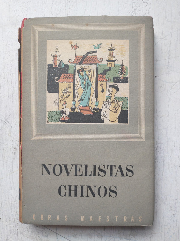 Libro usado en venta: Novelistas chinos de los a?os 618 a 1715; editorial Iberia impreso en 1954 realizamos envios a todo el mundo.1