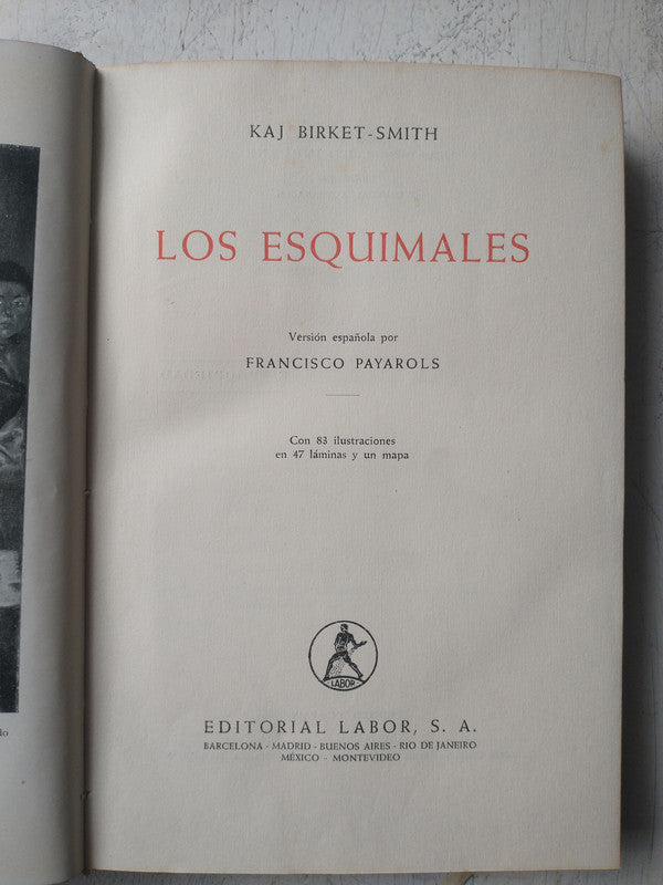 Libro usado en venta: Los esquimales de Kaj Briket-Smith; editorial Labor realizamos envios a todo el mundo.1