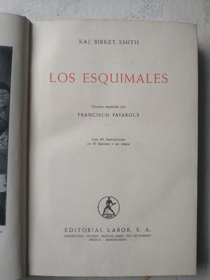 Libro usado en venta: Los esquimales de Kaj Briket-Smith; editorial Labor realizamos envios a todo el mundo.1