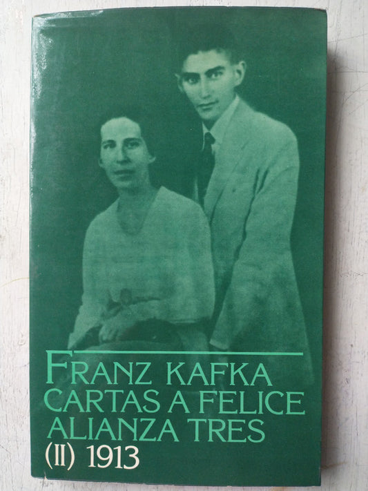 Libro usado en venta: Cartas a Felice y otra correspondencia (II) 1913 de Franz Kafka; editorial Alianza impreso en 1977 envios a todo el mundo.1