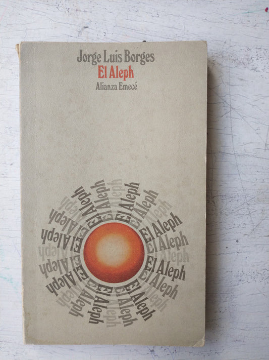 Libro usado en venta: El Aleph de Jorge Luis Borges; editorial Alianza impreso en 1971 realizamos envios a todo el mundo.1