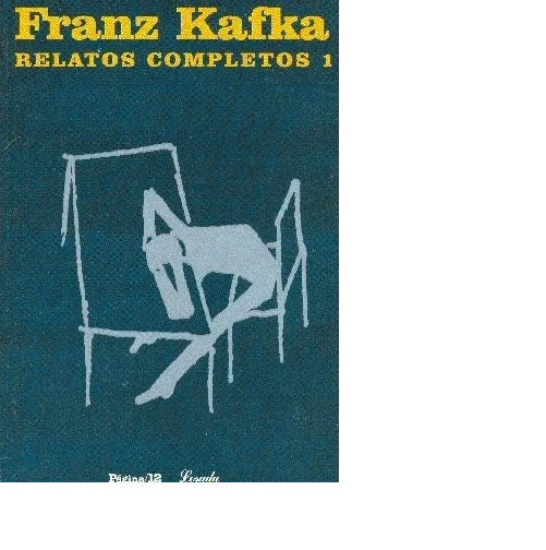 Libro usado en venta: Relatos completos (Tomo 1) de Franz Kafka; editorial Pagina 12 impreso en 2005 realizamos envios a todo el mundo.1