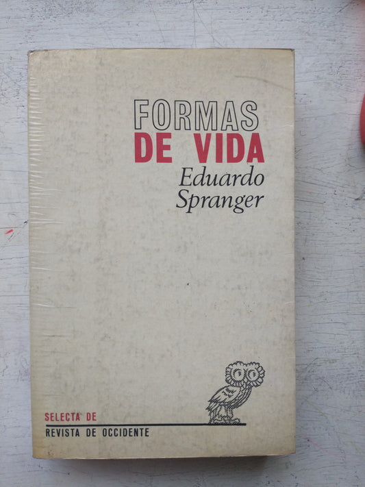 Libro usado en venta: Formas de vida - Psicologia y etica de la personalidad de Eduardo Spranger; editorial Revista de Occidente impreso en 1972.1