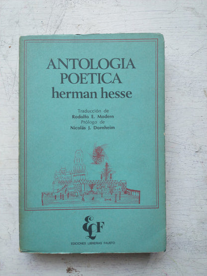 Libro usado en venta: Antologia poetica de Herman Hesse; editorial Fausto impreso en 1974 realizamos envios a todo el mundo.1
