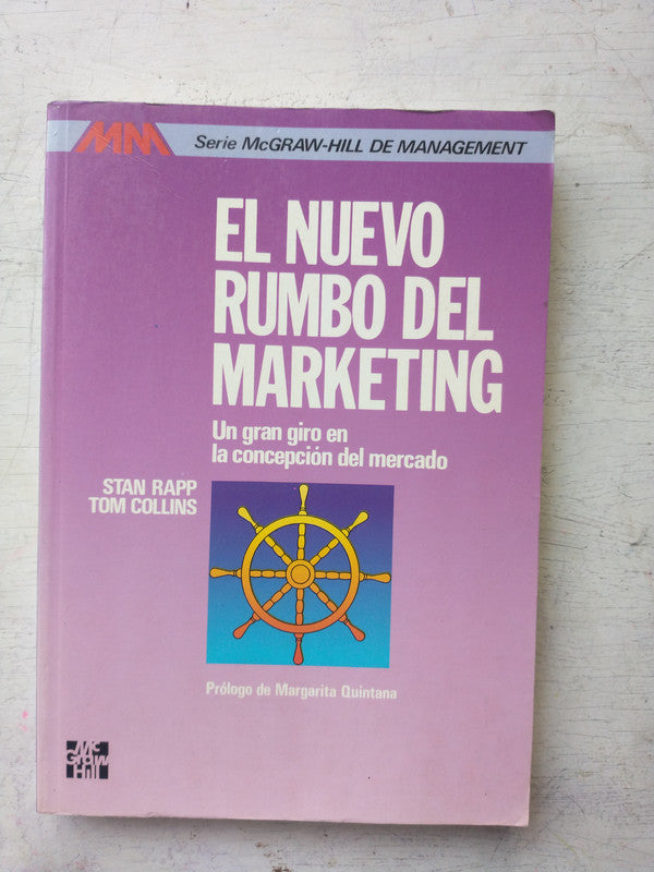 Libro usado en venta: El nuevo rumbo del Marketing de Stan Rapp - Tom Collins; editorial McGraw-Hill impreso en 1991 realizamos envios a todo el mundo.1
