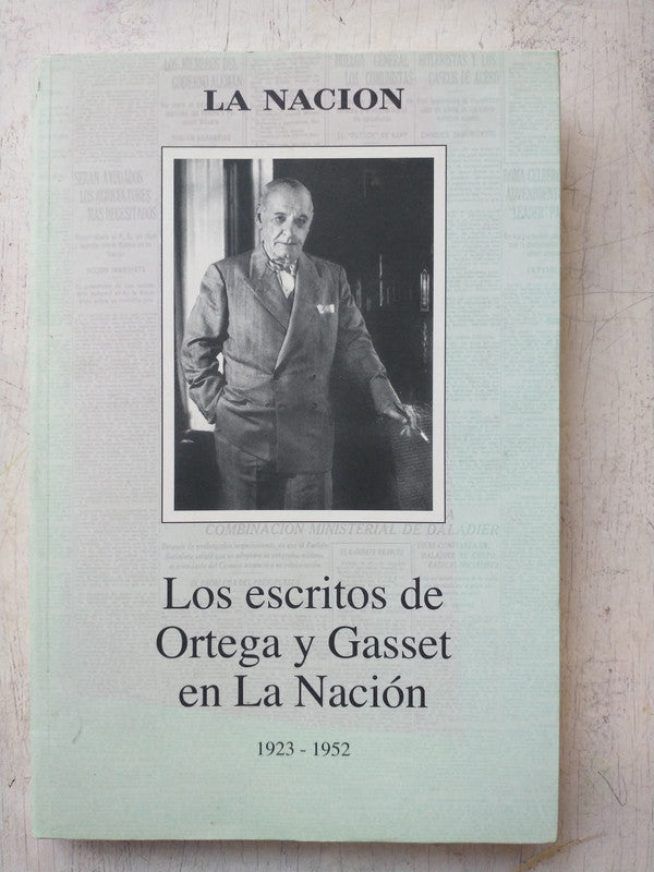 Libro usado en venta: Los escritos de Ortega y Gasset en La Nacion (1923-1952); editorial La Nacion impreso en 2005 realizamos envios a todo el mundo.1