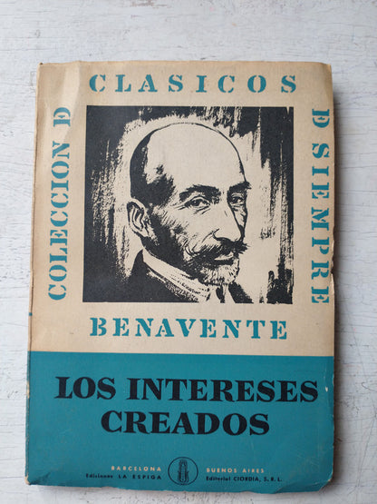 Libro usado en venta: Los intereses creados de Jacinto Benavente; editorial Ciordia impreso en 1961 realizamos envios a todo el mundo.1