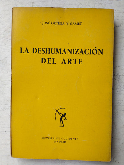 Libro usado en venta: La deshumanizacion del arte de Jose Ortega y Gasset; editorial Revista de Occidente impreso en 1958 envios a todo el mundo.1