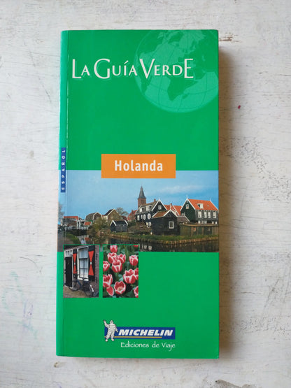 Libro usado en venta: Holanda de La guia verde; editorial Michelin impreso en 2006 realizamos envios a todo el mundo.1