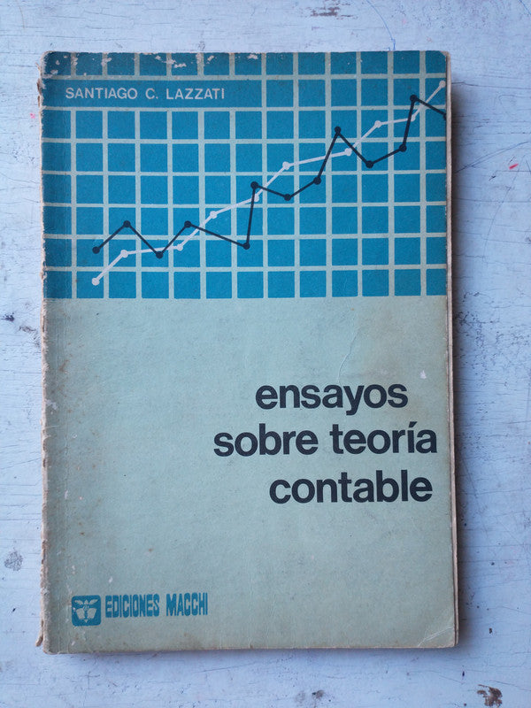 Libro usado en venta: Ensayos sobre teoria contable de Santiago C. Lazzati; editorial Macchi impreso en 1975 realizamos envios a todo el mundo.1