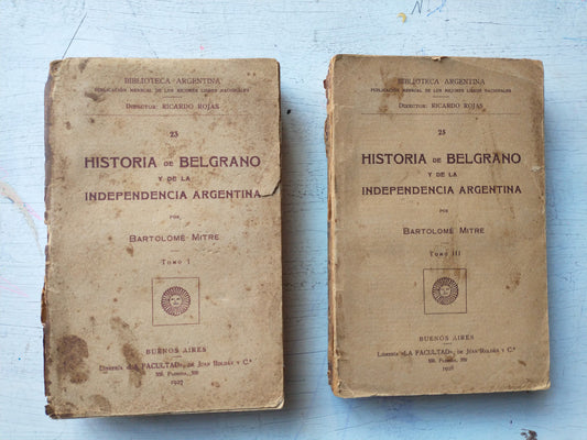 Libro usado en venta: Historia de Belgrano y de la Independencia Argentina (Tomo 1 y 3) de Bartolome Mitre; editorial La Facultad impreso en 1927.1