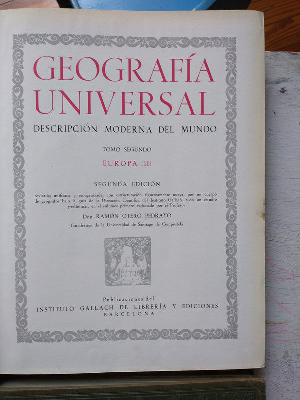 Libro usado en venta: Geografia Universal (4 tomos) de Ramon Otero Pedrayo; editorial Instituto Gallach de Librería y Ediciones impreso en 1952.3