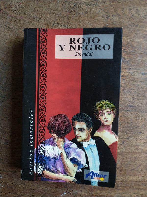 Libro usado en venta: Rojo y Negro de Stendhal; editorial Alba impreso en 1998 realizamos envios a todo el mundo.1