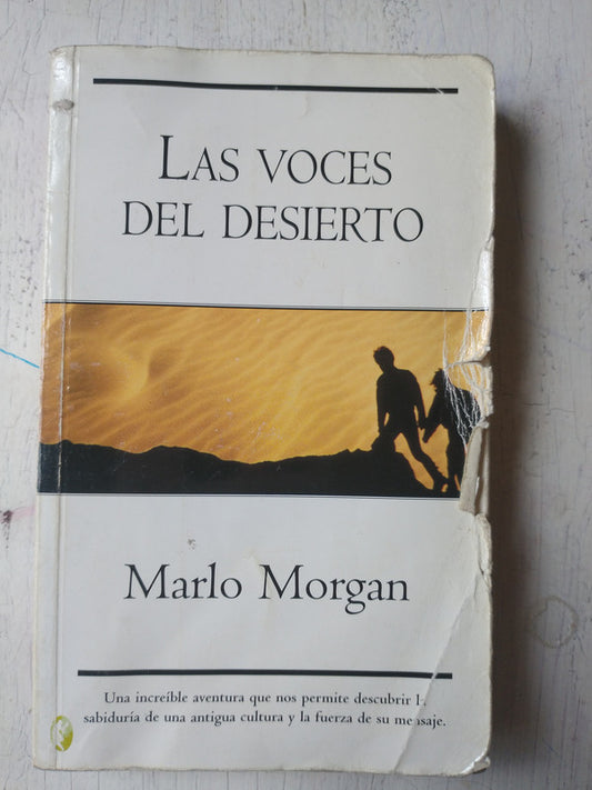 Libro usado en venta: Las Voces del desierto de Marlo Morgan; editorial Ediciones B impreso en 2006 realizamos envios a todo el mundo.1