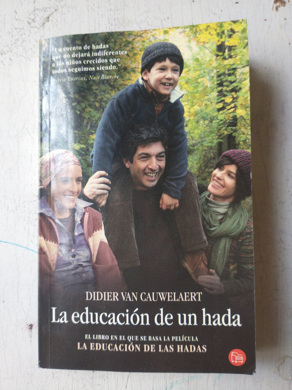 Libro usado en venta: La educacion de un hada de Didier Van Cauwelaert; editorial Punto de Lectura impreso en 2006 realizamos envios a todo el mundo.1