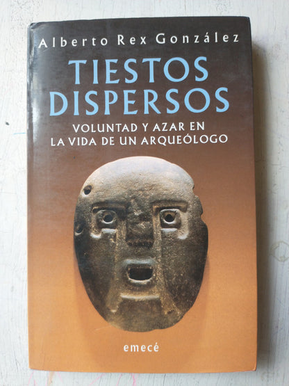 Libro usado en venta: Tiestos dispersos de Alberto Rex Gonzalez; editorial Emece impreso en 2000 realizamos envios a todo el mundo.1