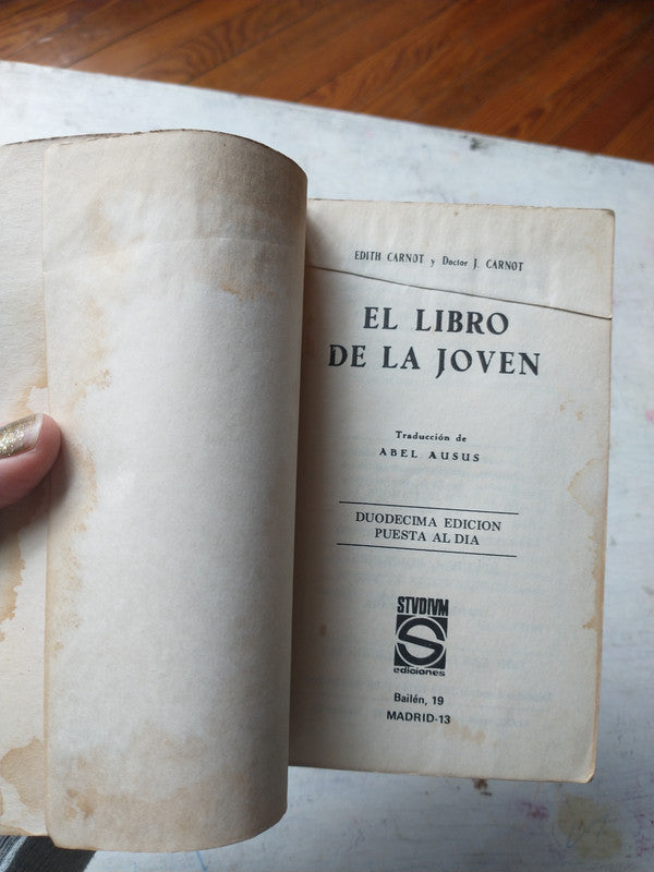 Libro usado en venta: El libro de la joven de Doctor Carnot; editorial Studium impreso en 1974 realizamos envios a todo el mundo.3
