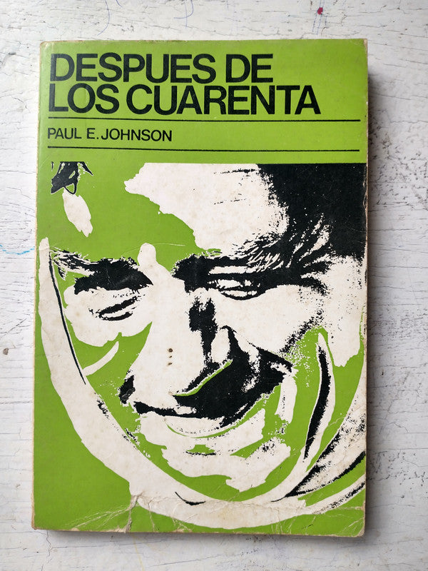 Libro usado en venta: Despues de los cuarenta de Paul E. Johnson; editorial La Aurora impreso en 1974 realizamos envios a todo el mundo.1