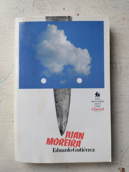 Libro usado en venta: Juan Moreira de Eduardo Gutierrez; editorial AGEA impreso en 2011 realizamos envios a todo el mundo.1