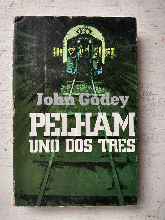 Libro usado en venta: Pelham uno dos tres de John Godey; editorial Plaza & Janes impreso en 1974 realizamos envios a todo el mundo.1