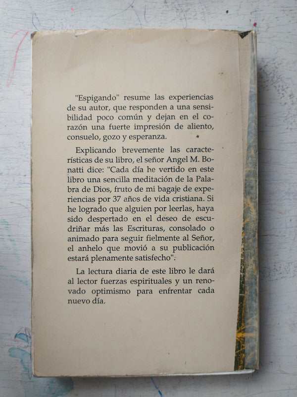 Libro usado en venta: Espigando de Angel M. Bonatti; realizamos envios a todo el mundo.3