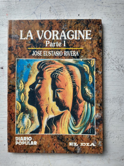 Libro usado en venta: La Voragine (Parte 1) de Jose Eustasio Rivera; editorial Diario Popular impreso en 1994 realizamos envios a todo el mundo.1