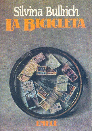 Libro usado en venta: La Bicicleta de Silvina Bullrich; editorial Emece impreso en 1987 realizamos envios a todo el mundo.1