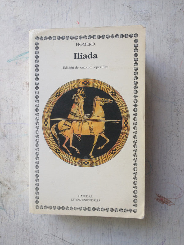 Libro usado en venta: La iliada I de Homero; editorial Catedra impreso en 2004 realizamos envios a todo el mundo.1