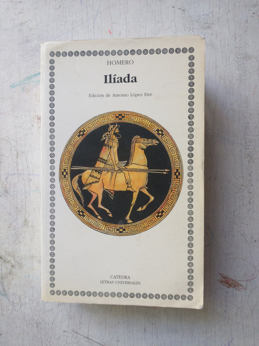 Libro usado en venta: La iliada I de Homero; editorial Catedra impreso en 2004 realizamos envios a todo el mundo.1