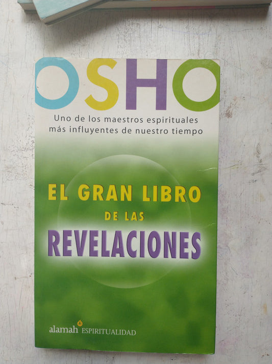 Libro usado en venta: El gran libro de las revelaciones de Bhagwan Shree Rajneesh (OSHO); editorial Aguilar impreso en 2007 envios a todo el mundo.1