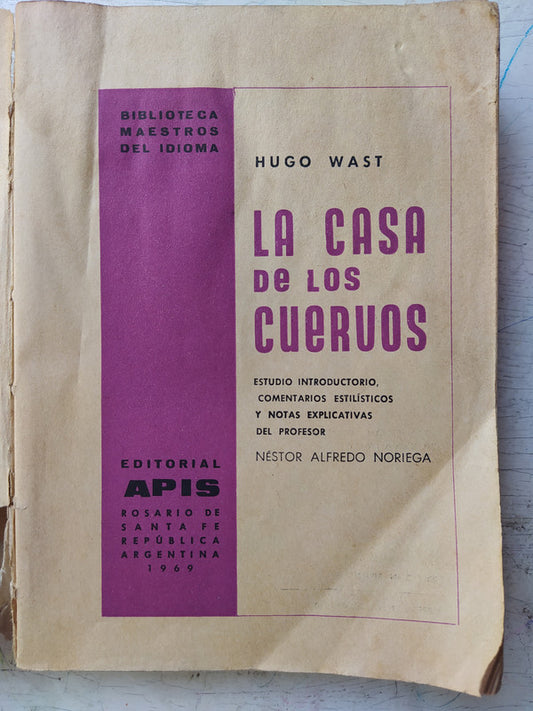 Libro usado en venta: La casa de los cuervos de Hugo Wast (G. A. Martinez Zuviria); editorial APIS impreso en 1969 realizamos envios a todo el mundo.1