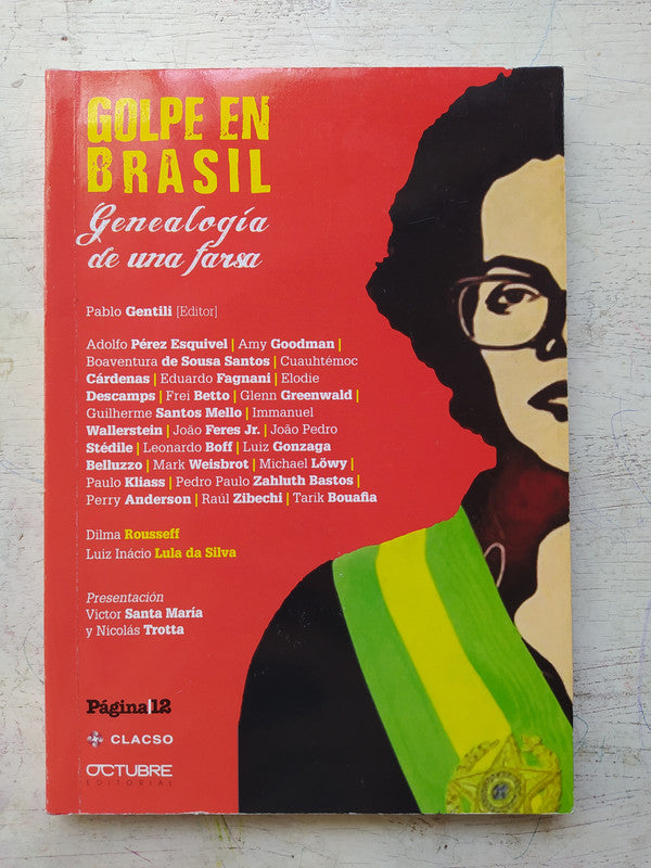 Libro usado en venta: Golpe en Brasil de Pablo Gentili; editorial Pagina 12 impreso en 2016 realizamos envios a todo el mundo.1