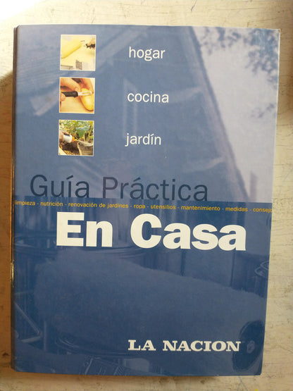 Libro usado en venta: Guia Pratica en casa; editorial La Nacion realizamos envios a todo el mundo.1