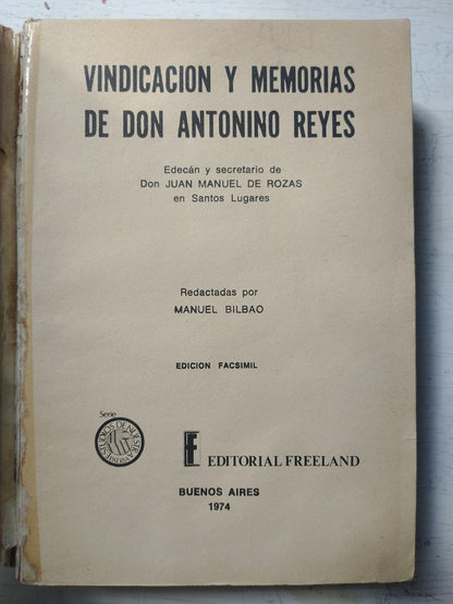 Libro usado en venta: Vindicacion y memorias de Don Antonino Reyes de Manuel Bilbao; editorial Freeland impreso en 1974 envios a todo el mundo.2