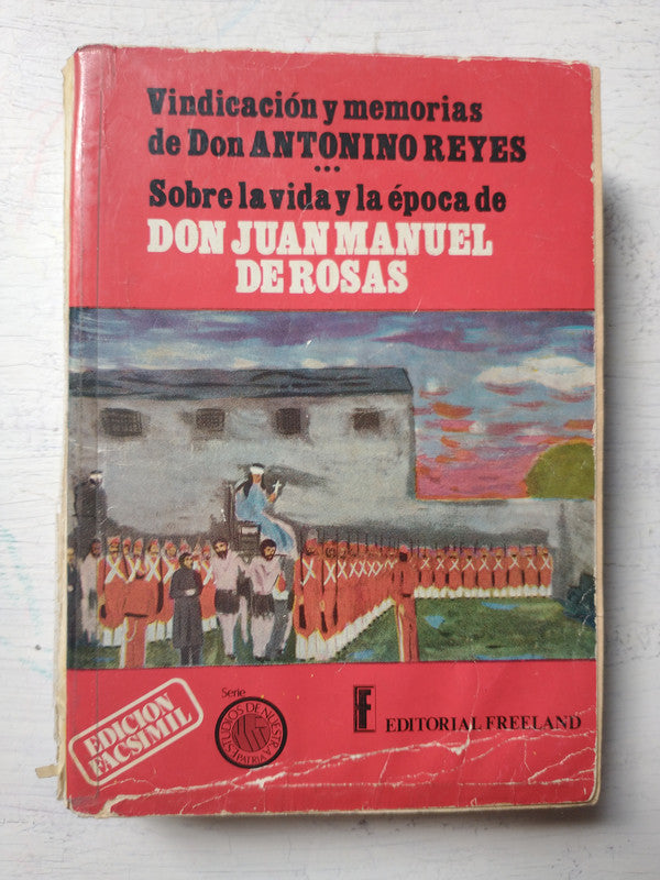 Libro usado en venta: Vindicacion y memorias de Don Antonino Reyes de Manuel Bilbao; editorial Freeland impreso en 1974 envios a todo el mundo.1